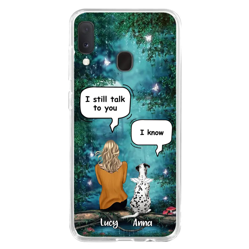 Personalized Memorial Dog Phone Case - Up to 5 Dogs - Memorial Gift For Dog Lover - I Still Talk To You - Case For Samsung Galaxy A
